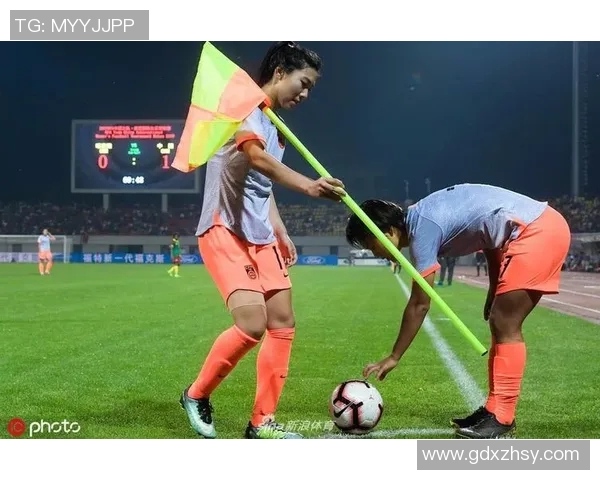 中国女足迎战喀麦隆女足力争在国际赛场上展现风采与实力